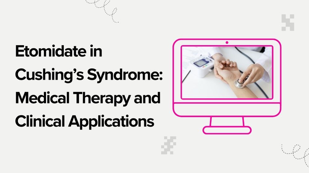 Etomidate – A Crucial Drug in Anesthesia and Critical Care